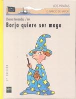 BORJA QUIERE SER MAGO (LOS PIRATAS 43) | 9788434862746 | HERNANDEZ, CHEMA | Llibreria Aqualata | Comprar libros en catalán y castellano online | Comprar libros Igualada