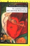LABORATORIO DEL DOCTOR NOGUEIRA, EL (NAVEGANTE HUMOR 7) | 9788434865532 | FERNANDEZ PAZ, AGUSTIN | Llibreria Aqualata | Comprar libros en catalán y castellano online | Comprar libros Igualada
