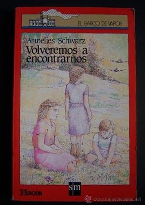VOLVEREMOS A ENCONTRARNOS | 9788434820593 | SCHWARZ,ANNELIES | Llibreria Aqualata | Comprar libros en catalán y castellano online | Comprar libros Igualada