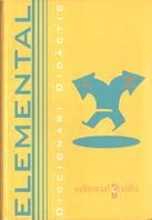 DICCIONARI DIDACTIC ELEMENTAL | 9788482860374 | Llibreria Aqualata | Comprar libros en catalán y castellano online | Comprar libros Igualada
