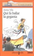 QUI FA BALLAR LA GEGANTA (V.V. TARONJA 87) | 9788482863795 | VILA, ANNA | Llibreria Aqualata | Comprar libros en catalán y castellano online | Comprar libros Igualada