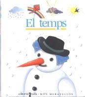TEMPS, EL (MON MERAVELLOS 2) | 9788476295229 | Llibreria Aqualata | Comprar libros en catalán y castellano online | Comprar libros Igualada