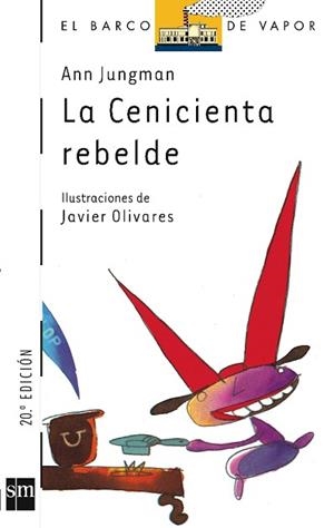 CENICIENTA REBELDE, LA (B.V. BLANCO 53) | 9788434840959 | JUNGMAN, ANN | Llibreria Aqualata | Comprar libros en catalán y castellano online | Comprar libros Igualada