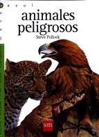 ANIMALES PELIGROSOS (MUNDO AZUL | 9788434851412 | POLLOCK, STEVE | Llibreria Aqualata | Comprar libros en catalán y castellano online | Comprar libros Igualada