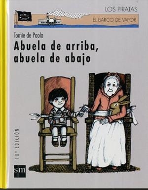 ABUELA DE ARRIBA, ABUELA DE ABAJO (LOS PIRATAS 21) | 9788434862838 | PAOLA, TOMIE | Llibreria Aqualata | Comprar libros en catalán y castellano online | Comprar libros Igualada
