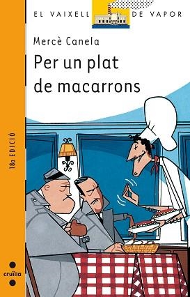 PER UN PLAT DE MACARRONS (V.V. TARONJA 86) | 9788482863498 | CANELA, MERCE | Llibreria Aqualata | Comprar libros en catalán y castellano online | Comprar libros Igualada