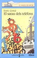 SARAU DELS TELEFONS, EL (V.V. BLAU 73) | 9788482863474 | GOMA, ENRIC | Llibreria Aqualata | Comprar libros en catalán y castellano online | Comprar libros Igualada