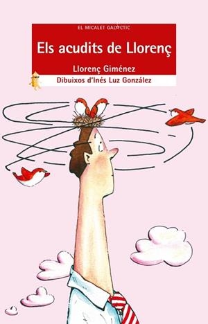 ACUDITS DE LLORENÇ, ELS (MICALET GALACTIC 90) | 9788476607664 | GIMENEZ, LLORENÇ | Llibreria Aqualata | Comprar llibres en català i castellà online | Comprar llibres Igualada