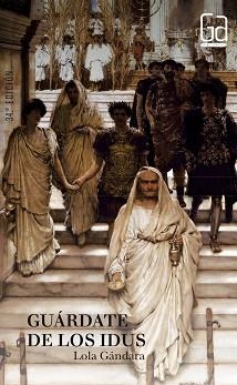 GUARDATE DE LOS IDUS | 9788434847439 | GONZALEZ, LOLA | Llibreria Aqualata | Comprar llibres en català i castellà online | Comprar llibres Igualada