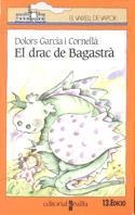 DRAC DE BAGASTRA, EL (V.V. TARONJA 8) | 9788476291559 | García i Cornell$, Dolors | Llibreria Aqualata | Comprar libros en catalán y castellano online | Comprar libros Igualada