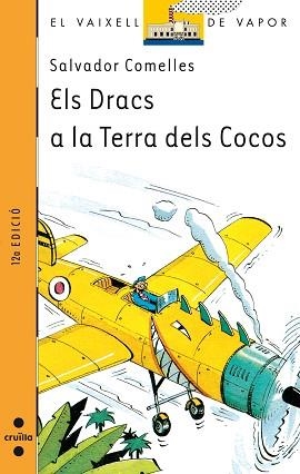 DRACS A LA TERRA DE COCOS, ELS (V.V. TARONJA 71) | 9788482860886 | COMELLES, SALVADOR | Llibreria Aqualata | Comprar libros en catalán y castellano online | Comprar libros Igualada