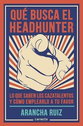 QUÉ BUSCA EL HEADHUNTER | 9788416029600 | RUIZ, ARANCHA | Llibreria Aqualata | Comprar llibres en català i castellà online | Comprar llibres Igualada