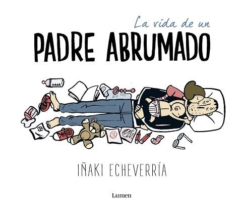 VIDA DE UN PADRE ABRUMADO, LA | 9788426402639 | ECHEVERRÍA, IÑAKI | Llibreria Aqualata | Comprar libros en catalán y castellano online | Comprar libros Igualada