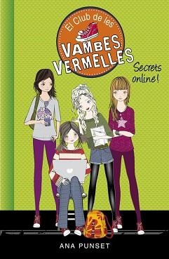 CLUB DE LES VAMBES VERMELLES 7, EL. SECRETS ONLINE! | 9788490435687 | PUNSET, ANA | Llibreria Aqualata | Comprar llibres en català i castellà online | Comprar llibres Igualada