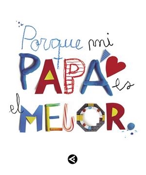 PORQUE MI PAPÁ ES EL MEJOR | 9788403501904 | AA.VV. | Llibreria Aqualata | Comprar llibres en català i castellà online | Comprar llibres Igualada