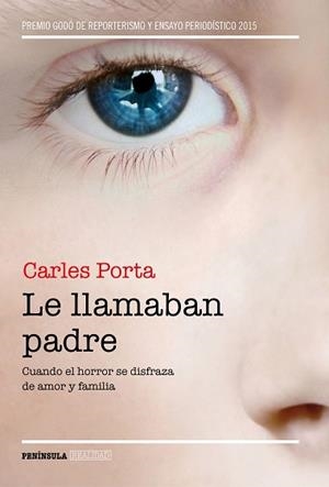 LE LLAMABAN PADRE | 9788499424859 | PORTA, CARLES | Llibreria Aqualata | Comprar libros en catalán y castellano online | Comprar libros Igualada