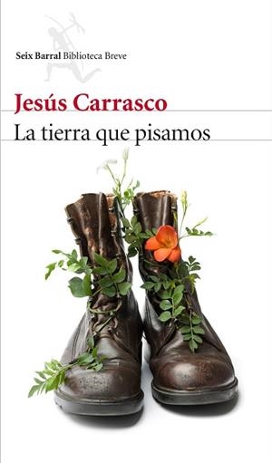 TIERRA QUE PISAMOS, LA | 9788432227332 | CARRASCO, JESÚS | Llibreria Aqualata | Comprar libros en catalán y castellano online | Comprar libros Igualada