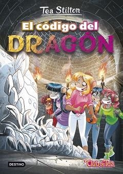 CLUB DE TEA 1. CÓDIGO DEL DRAGÓN, EL | 9788408151302 | TEA STILTON | Llibreria Aqualata | Comprar libros en catalán y castellano online | Comprar libros Igualada
