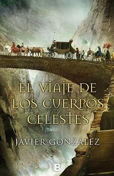 VIAJE DE LOS CUERPOS CELESTES, EL | 9788466658409 | GONZÁLEZ RODRÍGUEZ, JAVIER | Llibreria Aqualata | Comprar libros en catalán y castellano online | Comprar libros Igualada
