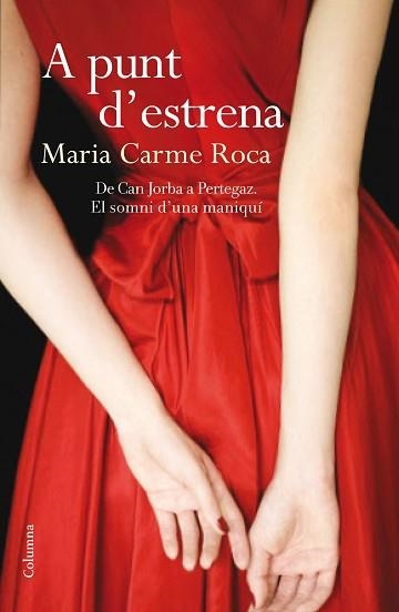 A PUNT D'ESTRENA | 9788466417976 | ROCA, MARIA CARME | Llibreria Aqualata | Comprar libros en catalán y castellano online | Comprar libros Igualada