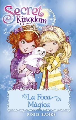 SECRET KINGDOM 20. LA FOCA MÀGICA | 9788424657338 | BANKS, ROSIE | Llibreria Aqualata | Comprar libros en catalán y castellano online | Comprar libros Igualada