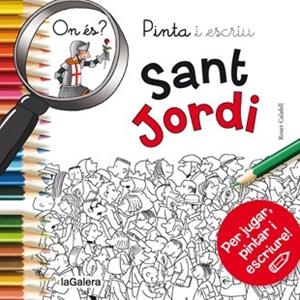 PINTA I ESCRIU ON ÉS SANT JORDI | 9788424657611 | Llibreria Aqualata | Comprar libros en catalán y castellano online | Comprar libros Igualada