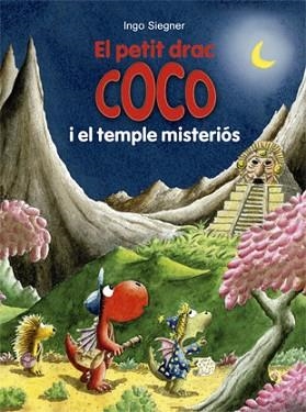 PETIT DRAC COCO I EL TEMPLE MISTERIÓS, EL (PETIT DARC COCO 20) | 9788424657598 | SIEGNER, INGO | Llibreria Aqualata | Comprar libros en catalán y castellano online | Comprar libros Igualada