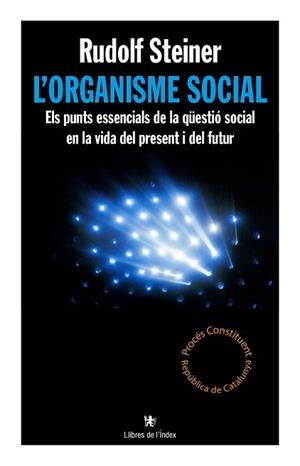 ORGANISME SOCIAL, L' | 9788494491146 | STEINER, RUDOLF | Llibreria Aqualata | Comprar libros en catalán y castellano online | Comprar libros Igualada