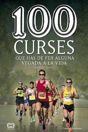 100 CURSES QUE HAS DE FER ALGUNA VEGADA A LA VIDA | 9788490343876 | GUIM LASTRAS, SEBAS | Llibreria Aqualata | Comprar libros en catalán y castellano online | Comprar libros Igualada