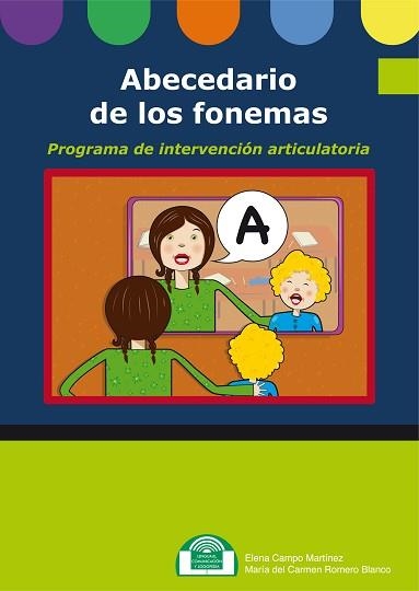 ABECEDARIO DE LOS FONEMAS (ANEXOS) | 9788497274425 | CAMPO MARTÍNEZ, ELENA / ROMERO BLANCO, Mª CARMEN | Llibreria Aqualata | Comprar libros en catalán y castellano online | Comprar libros Igualada