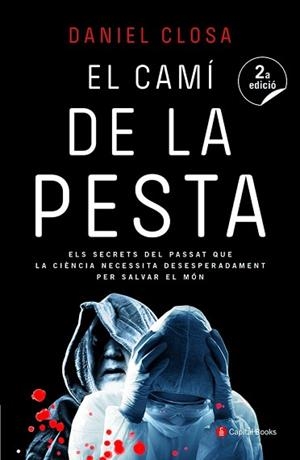 CAMÍ DE LA PESTA, EL | 9788494492822 | CLOSA AULET, DANIEL | Llibreria Aqualata | Comprar llibres en català i castellà online | Comprar llibres Igualada