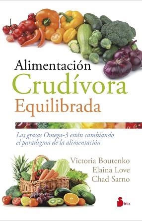 ALIMENTACIÓN CRUDÍVORA EQULIBRADA | 9788416579143 | BOUTENKO, VICTORIA | Llibreria Aqualata | Comprar libros en catalán y castellano online | Comprar libros Igualada