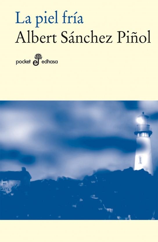 PIEL FRÍA, LA | 9788435019606 | SÁNCHEZ PIÑOL, ALBERT | Llibreria Aqualata | Comprar libros en catalán y castellano online | Comprar libros Igualada