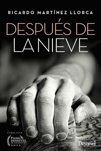 DESPUES DE LA NIEVE | 9788498293487 | MARTÍNEZ LLORCA, RICARDO | Llibreria Aqualata | Comprar libros en catalán y castellano online | Comprar libros Igualada