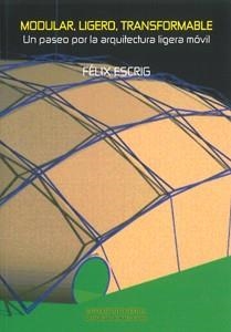 MODULAR, LIGERO, TRANSFORMABLE | 9788447214273 | ESCRIG PALLARÉS, FÉLIX | Llibreria Aqualata | Comprar libros en catalán y castellano online | Comprar libros Igualada
