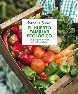 HUERTO FAMILIAR ECOLÓGICO, EL | 9788491180401 | BUENO BOSCH, MARIANO | Llibreria Aqualata | Comprar libros en catalán y castellano online | Comprar libros Igualada