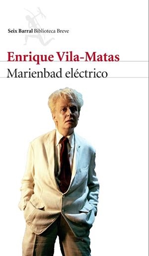 MARIENBAD ELÉCTRICO | 9788432225789 | VILA-MATAS, ENRIQUE | Llibreria Aqualata | Comprar llibres en català i castellà online | Comprar llibres Igualada