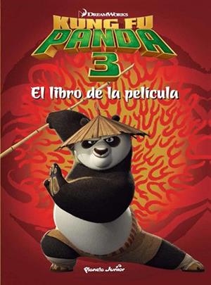 KUNG FU PANDA 3. EL LIBRO DE LA PELÍCULA | 9788408150848 | DREAMWORKS | Llibreria Aqualata | Comprar llibres en català i castellà online | Comprar llibres Igualada