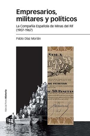 EMPRESARIOS, MILITARES Y POLÍTICOS | 9788415963721 | DÍAZ MORLÁN, PABLO | Llibreria Aqualata | Comprar llibres en català i castellà online | Comprar llibres Igualada