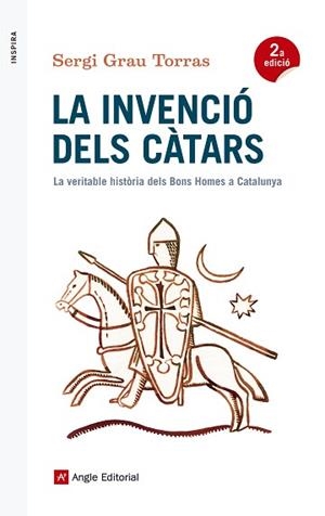 INVENCIÓ DELS CÀTARS, LA | 9788416139873 | GRAU TORRAS, SERGI | Llibreria Aqualata | Comprar libros en catalán y castellano online | Comprar libros Igualada