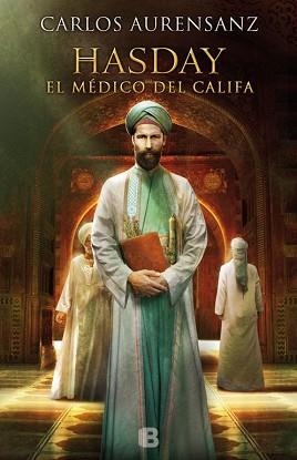 HASDAY. EL MÉDICO DEL CALIFA | 9788466658461 | AURENSANZ, CARLOS | Llibreria Aqualata | Comprar libros en catalán y castellano online | Comprar libros Igualada