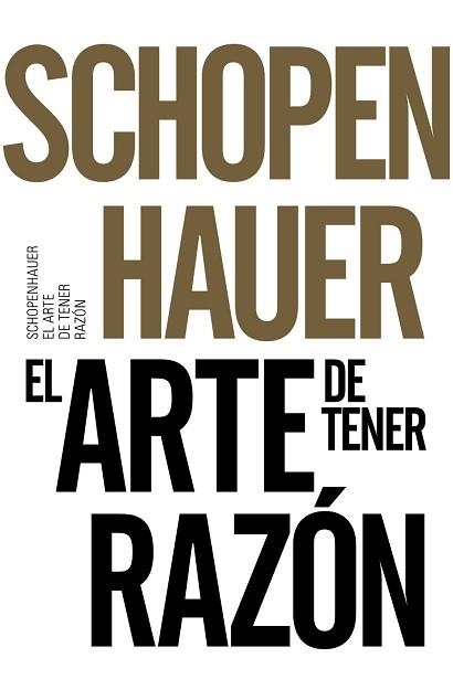 ARTE DE TENER RAZÓN, EL | 9788491042525 | SCHOPENHAUER, ARTHUR | Llibreria Aqualata | Comprar libros en catalán y castellano online | Comprar libros Igualada