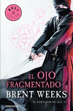 OJO FRAGMENTADO, EL (EL PORTADOR DE LUZ 3) | 9788466329798 | WEEKS, BRENT | Llibreria Aqualata | Comprar llibres en català i castellà online | Comprar llibres Igualada