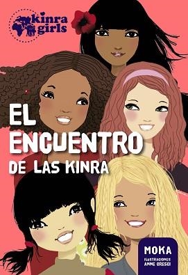 ENCUENTRO DE LAS KINRA, EL (KINRA GIRL 1) | 9788424655532 | MOKA | Llibreria Aqualata | Comprar llibres en català i castellà online | Comprar llibres Igualada