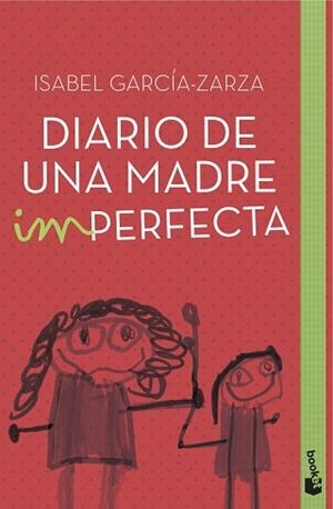 DIARIO DE UNA MADRE IMPERFECTA | 9788408151425 | GARCÍA-ZARZA, ISABEL  | Llibreria Aqualata | Comprar libros en catalán y castellano online | Comprar libros Igualada
