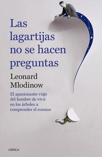 LAGARTIJAS NO SE HACEN PREGUNTAS, LAS | 9788498929331 | MLODINOW, LEONARD | Llibreria Aqualata | Comprar libros en catalán y castellano online | Comprar libros Igualada