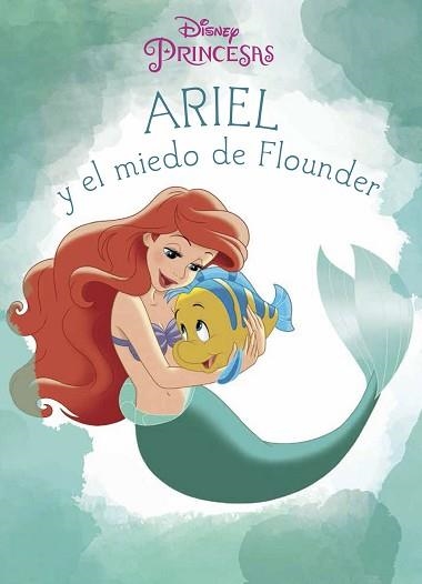 ARIEL Y EL MIEDO DE FLOUNDER | 9788499517711 | Llibreria Aqualata | Comprar libros en catalán y castellano online | Comprar libros Igualada