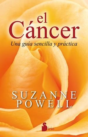 CANCER. UNA GUIA SENCILLA Y PRACTICA | 9788416579471 | POWELL,  SUZANNE | Llibreria Aqualata | Comprar libros en catalán y castellano online | Comprar libros Igualada
