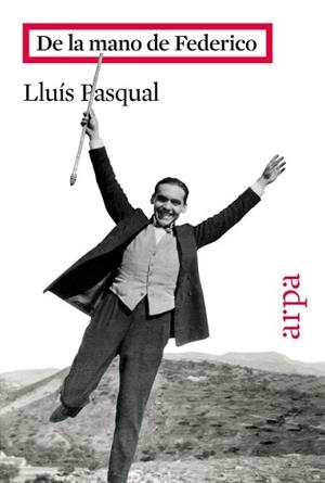 DE LA MANO DE FEDERICO | 9788416601073 | PASQUAL, LLUÍS | Llibreria Aqualata | Comprar llibres en català i castellà online | Comprar llibres Igualada