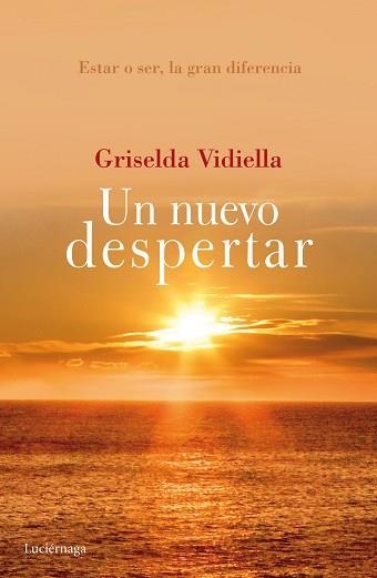 UN NUEVO DESPERTAR | 9788415864943 | VIDIELLA, GRISELDA | Llibreria Aqualata | Comprar libros en catalán y castellano online | Comprar libros Igualada